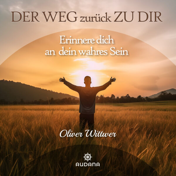 Dr. Oliver Wittwer - Der Weg zurück zu dir