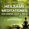 Anika Henkelmann Gesundheit Und Heilung Von K rper Geist Und Seele anika-henkelmann-gesundheit-und-heilung-von-k-rper-geist-und-seele