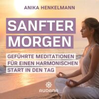 Anika_Henkelmann_Morgenmeditationen