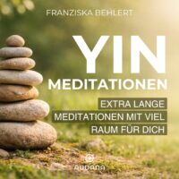Franziska Behlert - Yin Meditationen